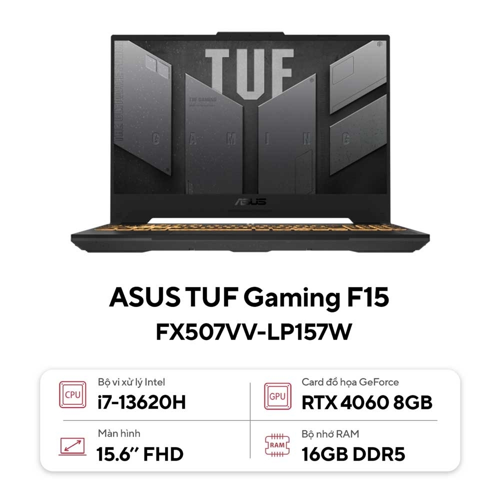 Laptop ASUS TUF Gaming F15 FX507VV-LP157W (Intel Core i7-13620H | 16GB | 512GB | RTX 4060 | 15.6 inch FHD | Win 11 | Xám)