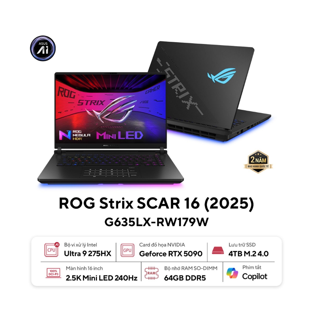 Laptop Asus Gaming ROG Strix SCAR 16 G635LX-RW179W (Ultra 9 275HX/ 64GB/ 4TB SSD/ RTX 5090 24GB/ 16 inch 2.5K/ 240Hz/ Win11/ Black/ Chuột/ Balo/ Vỏ nhôm)