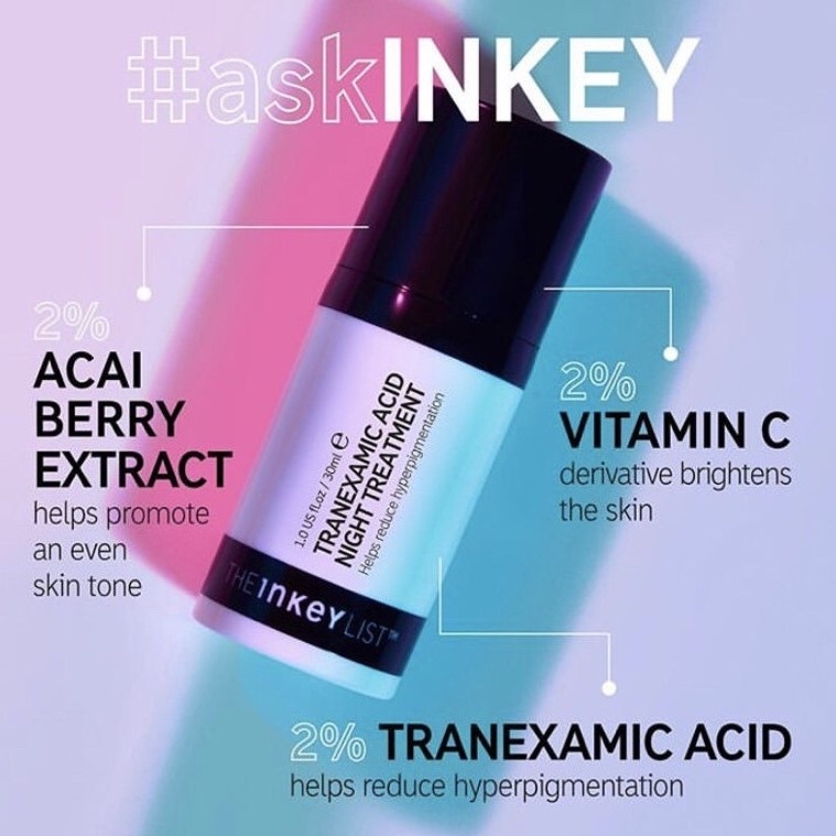 Serum Giảm Thâm Mụn Làm Sáng Da The Inkey List Tranexamic Acid Night Treatment 30 ML