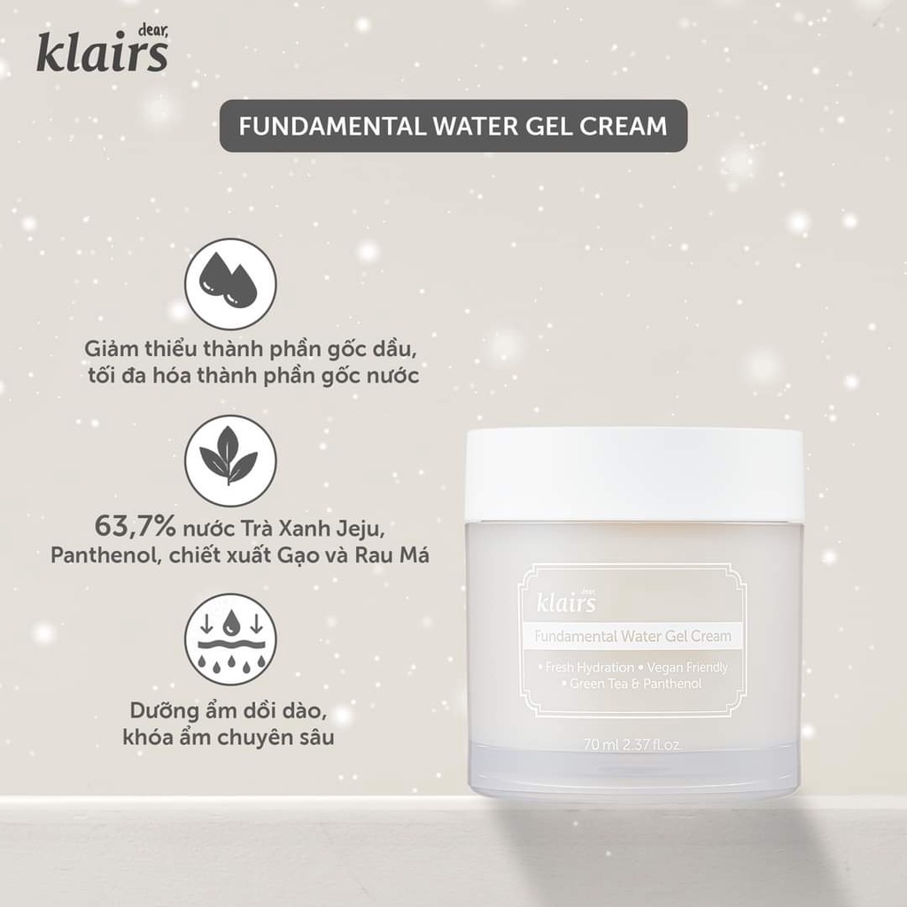 Kem dưỡng ẩm kiềm dầu dưỡng sáng da Dear Klairs Fundamental Water Gel Cream 70ml