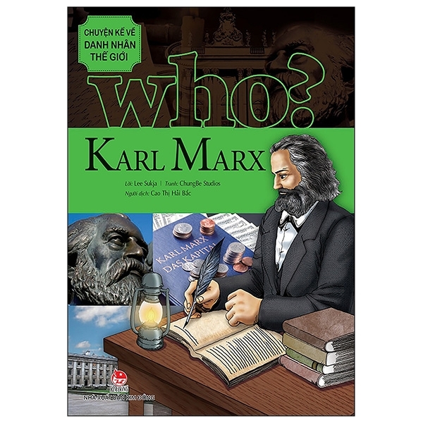 Chuyện Kể Về Danh Nhân Thế Giới - Karl Marx