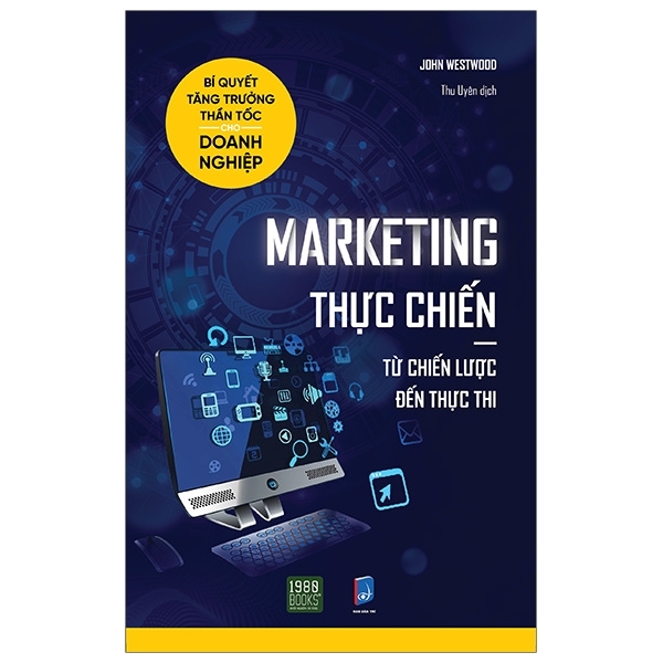 Marketing Thực Chiến - Từ Chiến Lược Đến Thực Thi