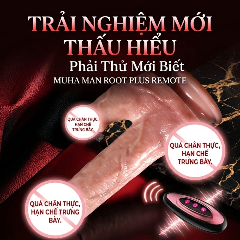 Dương vật giả hít tường đa năng Muha Man Root Plus remote