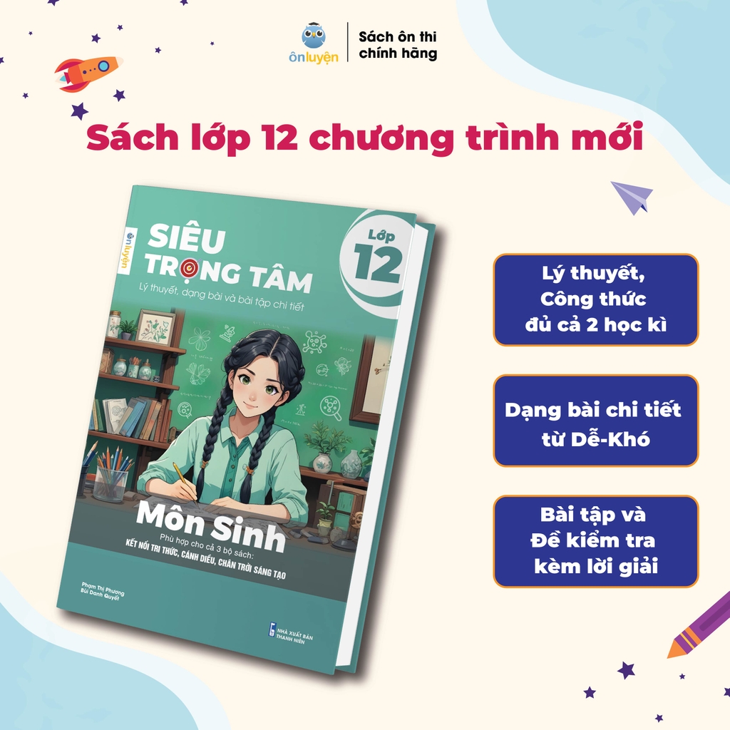 Lớp 12 (Chương trình mới) - Sách Siêu trọng tâm 6 môn: Toán, Lí, Hóa, Anh, Sinh, Lịch sử - Địa lý – Giáo dục KT&PL – Nhà sách Ôn luyện