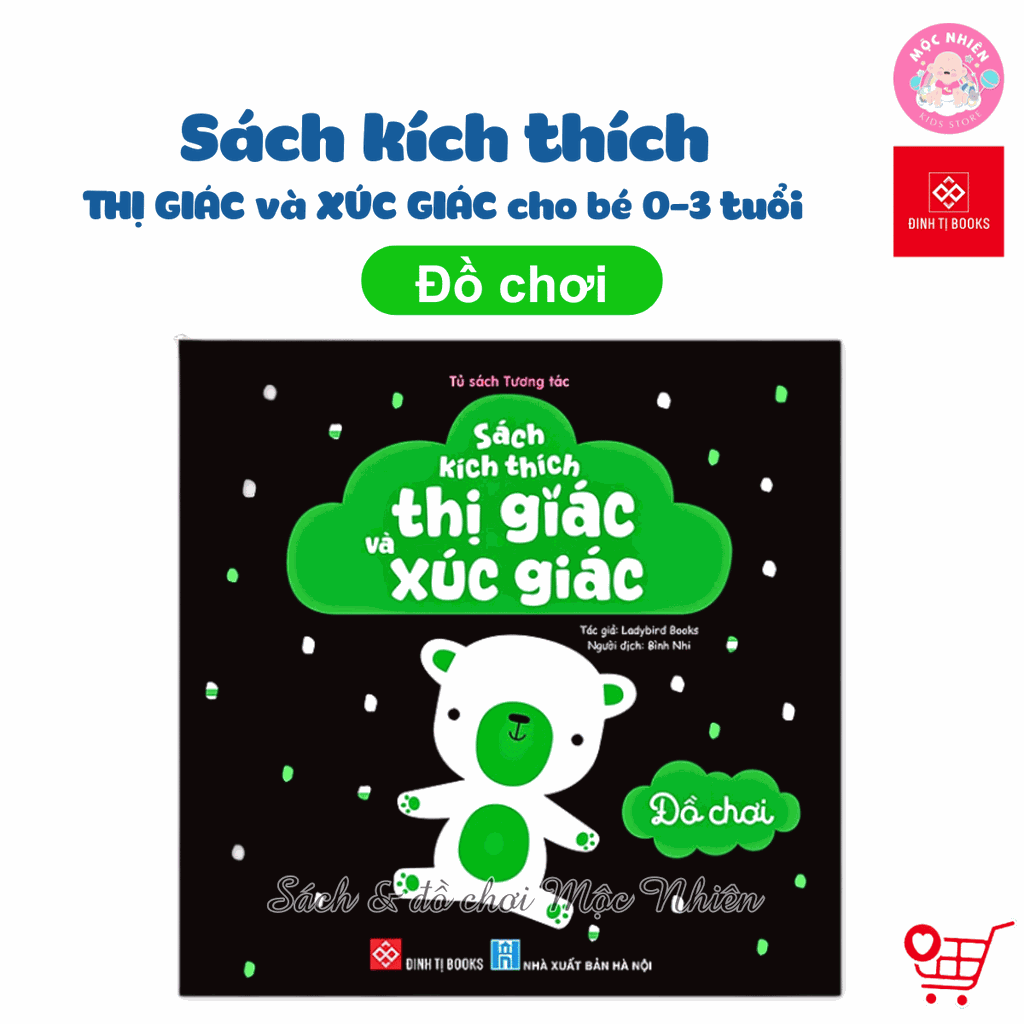 Sách kích thích thị giác và xúc giác cho bé 0-3 tuổi - Đinh Tị Books