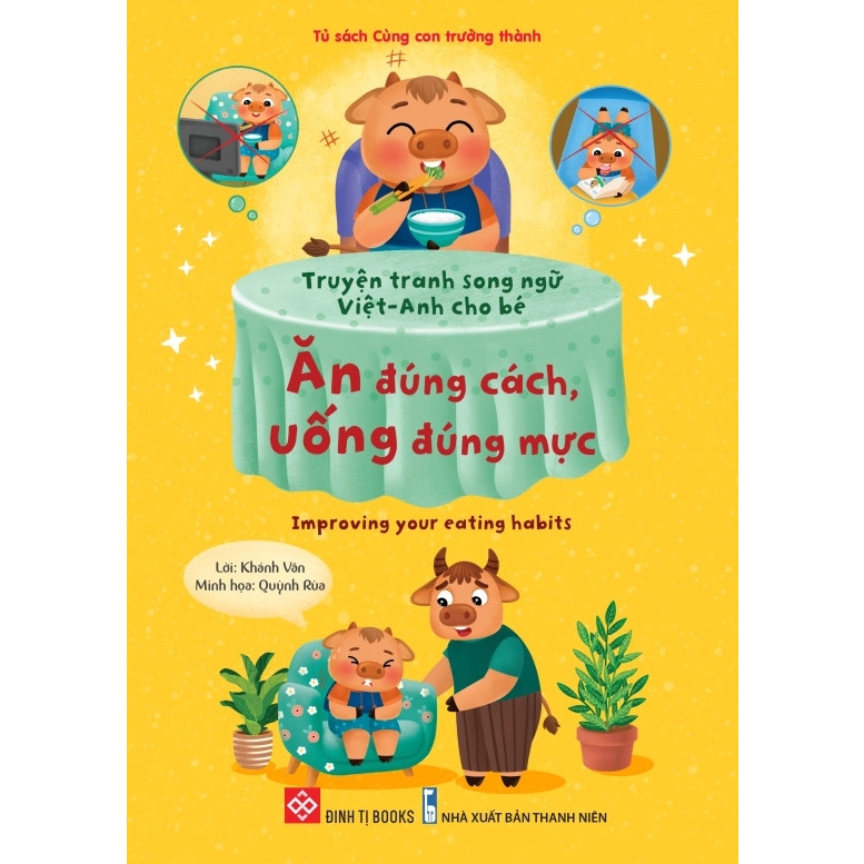 Sách - Combo (10T): Truyện tranh song ngữ Việt-Anh cho bé - Dạy trẻ nề nếp, chăm ngoan dành cho bé 3-9 tuổi - Đinh Tị