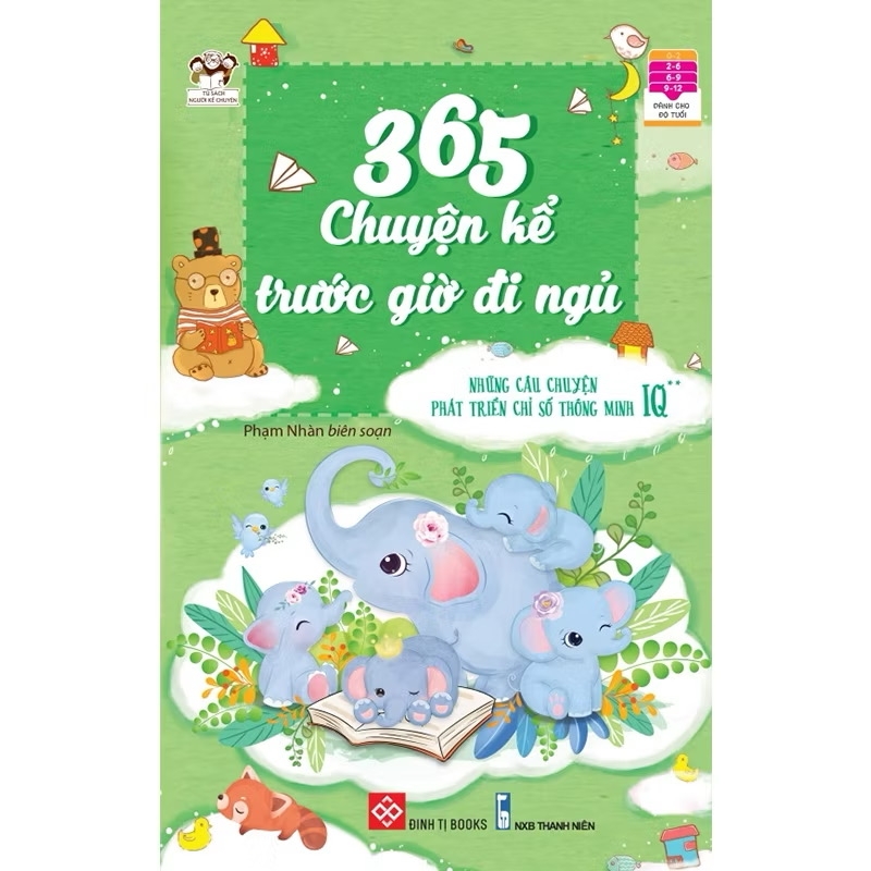 Sách - 365 chuyện kể trước giờ đi ngủ - Những câu chuyện phát triển chỉ số IQ và EQ cho trẻ từ 2-12 tuổi - Đinh Tị Books