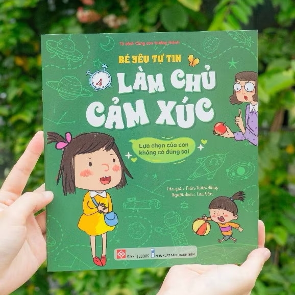 Sách - Bé yêu tự tin làm chủ cảm xúc - Đinh Tị Books (Dành cho trẻ em từ 3-9 tuổi)