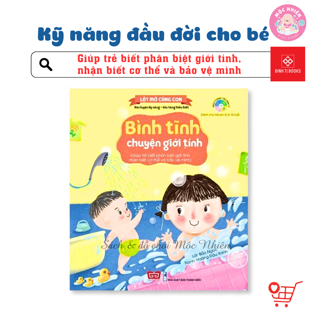 Sách Tương Tác Lật Mở - Kỹ Năng Đầu Đời Cho Bé (2 - 12 Tuổi) - Đinh Tị Books