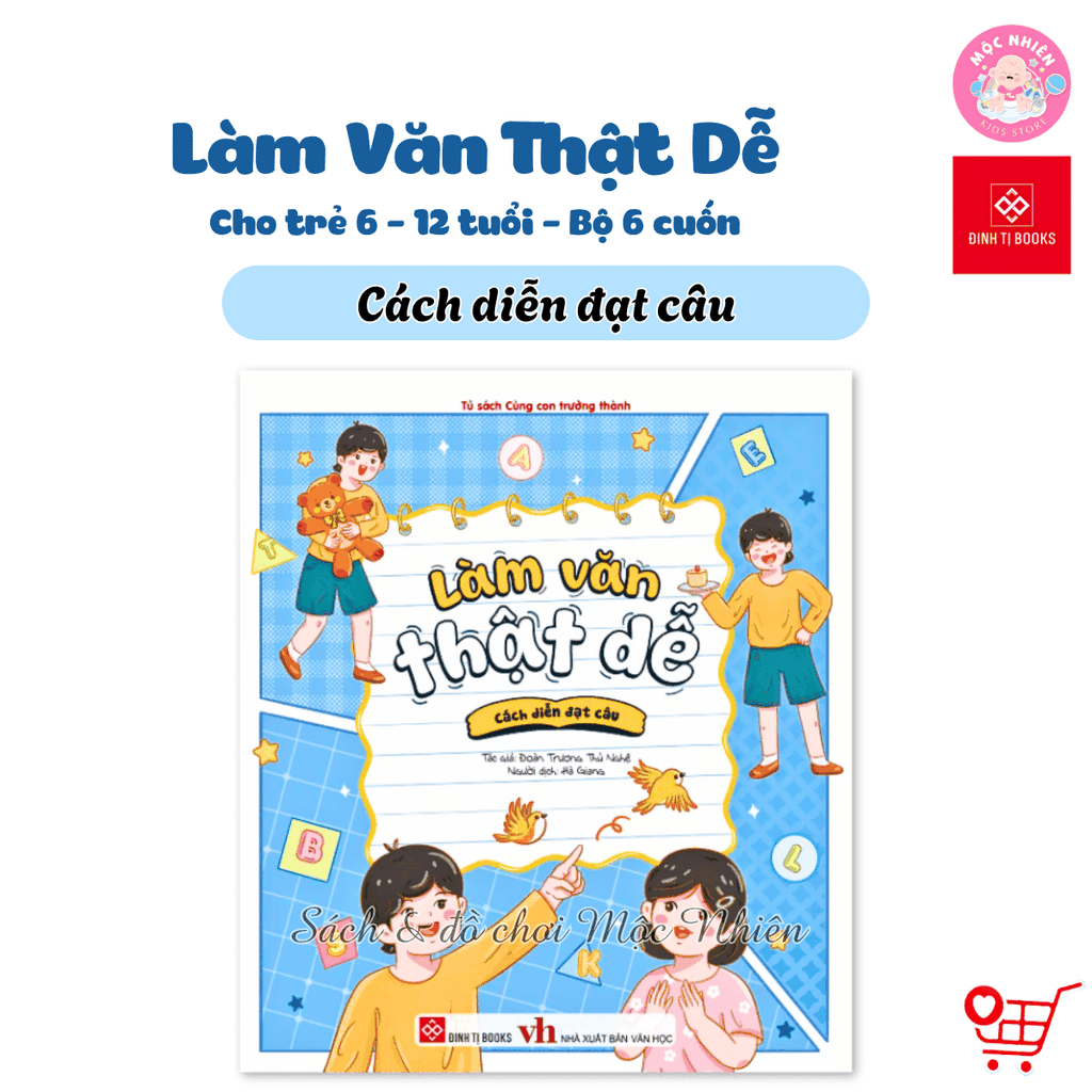 Sách - Làm văn thật dễ (viết văn giỏi hơn mỗi ngày cùng bé) - Đinh Tị Books