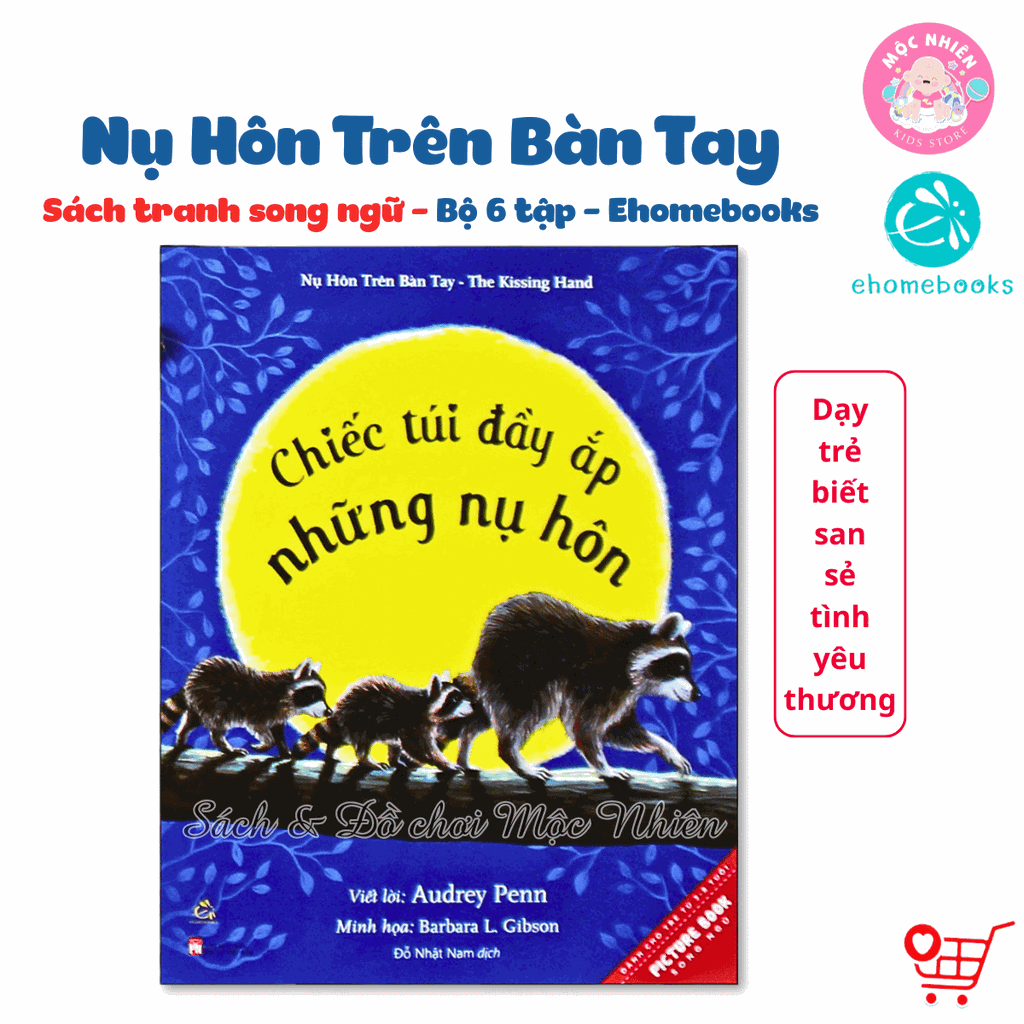 Sách tranh song ngữ - Nụ Hôn Trên Bàn Tay (6 cuốn lẻ tùy chọn) - Ehomebooks