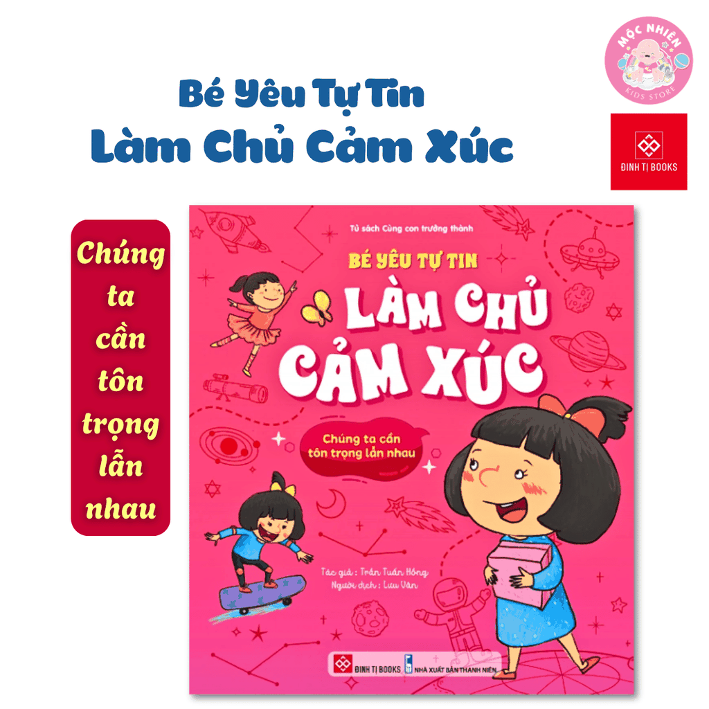 Sách - Bé yêu tự tin làm chủ cảm xúc - Đinh Tị Books (Dành cho trẻ em từ 3-9 tuổi)