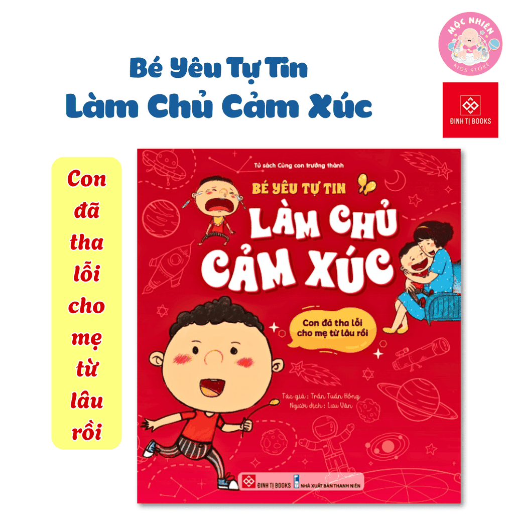Sách - Bé yêu tự tin làm chủ cảm xúc - Đinh Tị Books (Dành cho trẻ em từ 3-9 tuổi)
