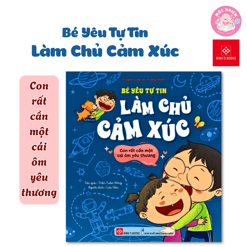 Sách - Bé yêu tự tin làm chủ cảm xúc - Đinh Tị Books (Dành cho trẻ em từ 3-9 tuổi)