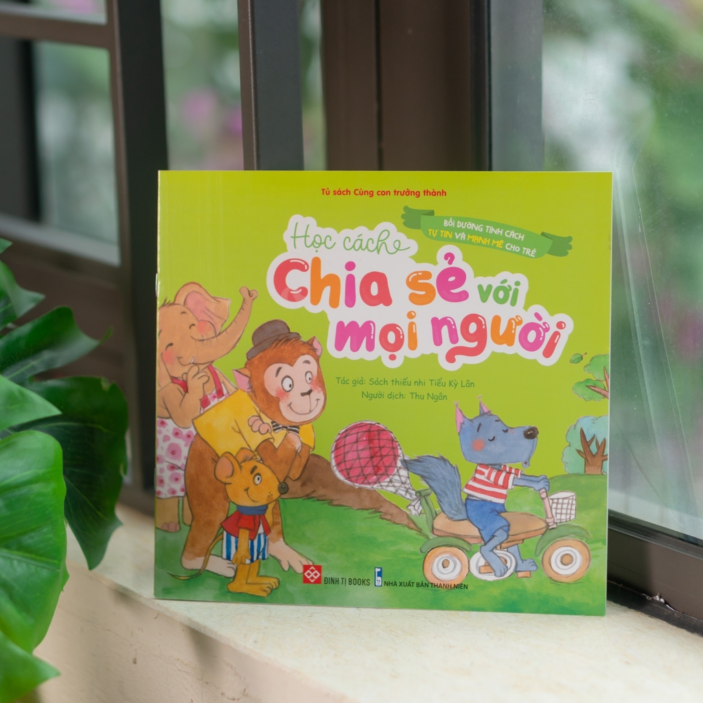 Sách - Bồi dưỡng tính cách tự tin và mạnh mẽ cho trẻ - Học cách phát huy ưu điểm của bản thân - Đinh Tị Books