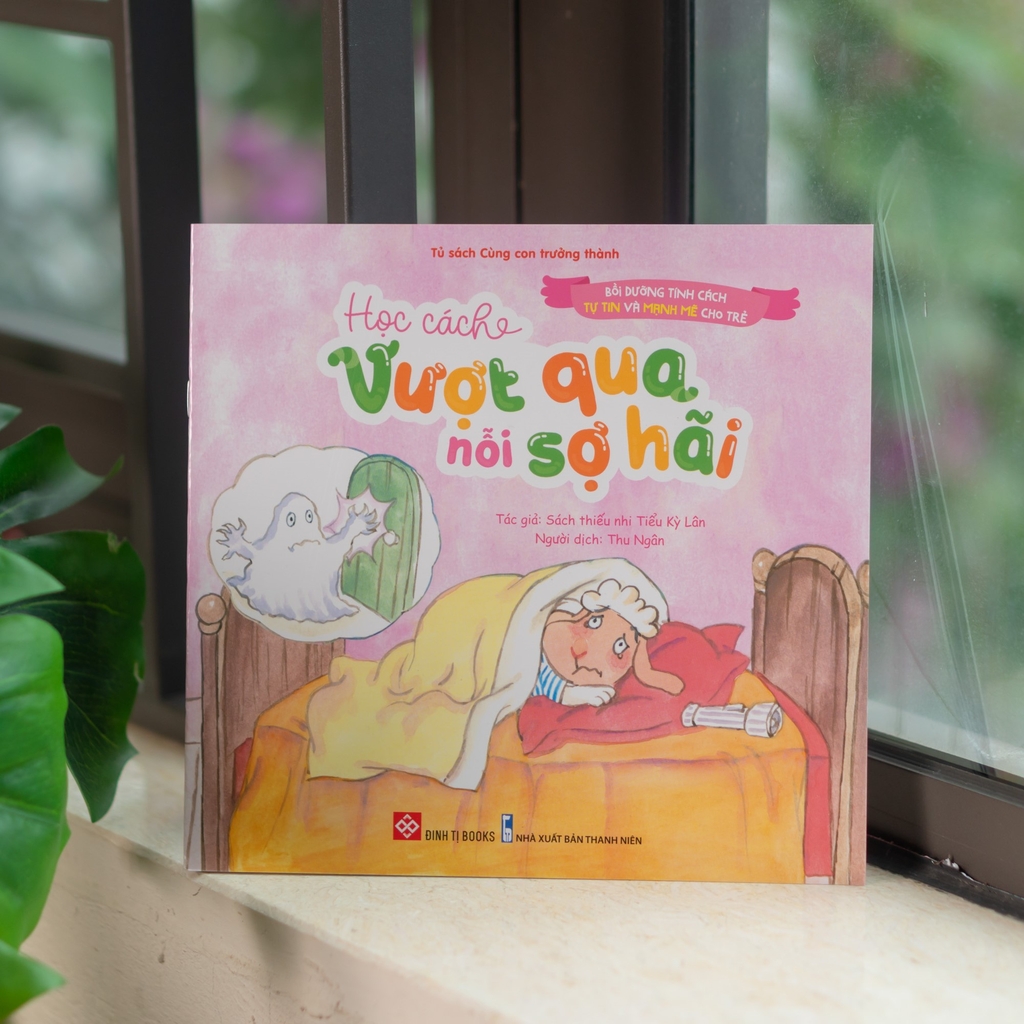 Sách - Bồi dưỡng tính cách tự tin và mạnh mẽ cho trẻ - Học cách phát huy ưu điểm của bản thân - Đinh Tị Books