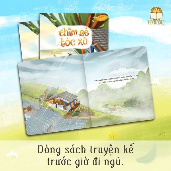 Truyện kể cho bé trước giờ đi ngủ - Cuốn Chim Sẻ Tóc Xù - Câu chuyện kể hằng đêm cho bé 0-6 tuổi - LionBooks