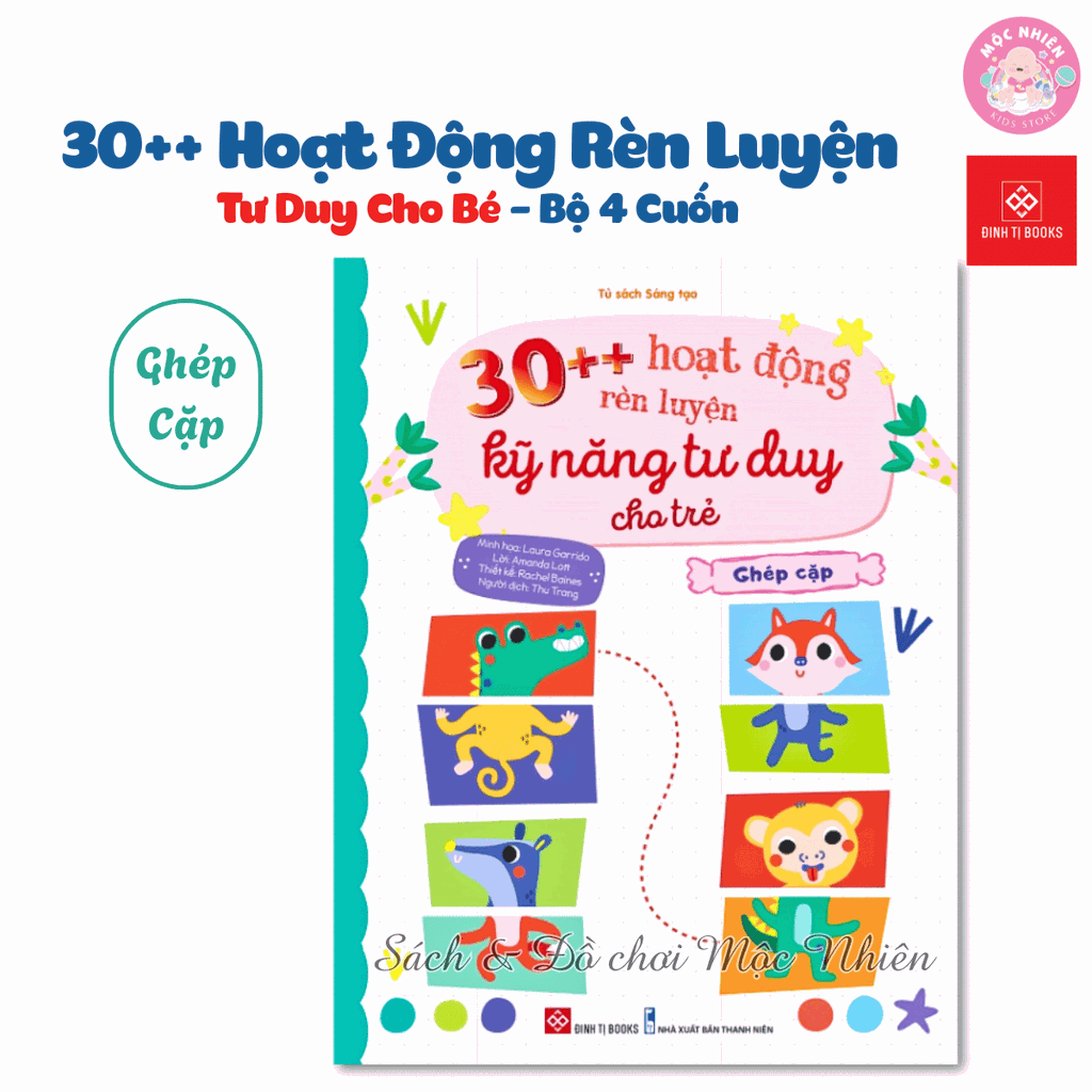 Combo 04 cuốn sách - 30++ hoạt động rèn luyện kỹ năng tư duy cho trẻ - Đinh Tị Books