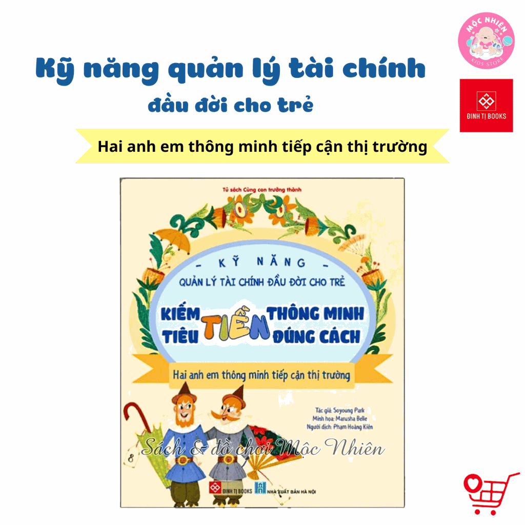 Combo 06 cuốn sách - Bộ sách quản lý tài chính đầu đời cho bé - Đinh Tị Books