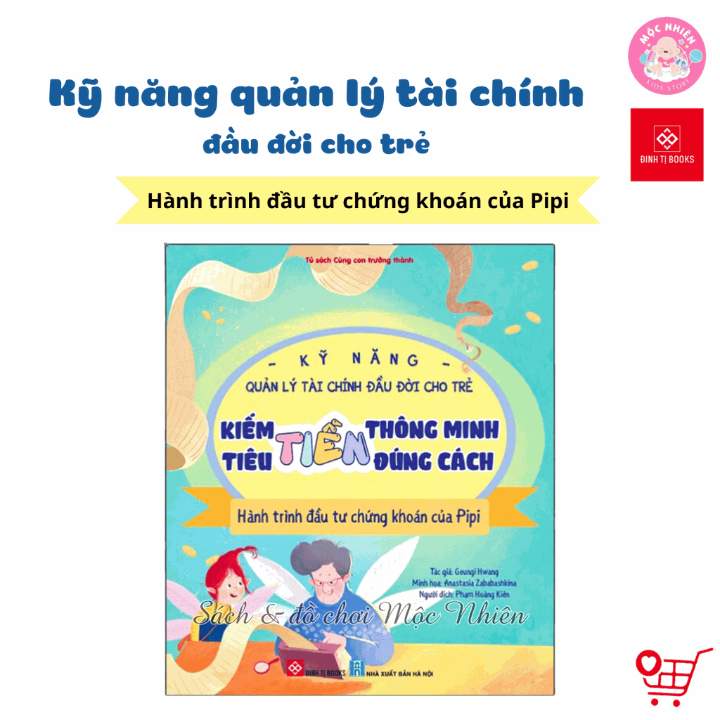 Combo 06 cuốn sách - Bộ sách quản lý tài chính đầu đời cho bé - Đinh Tị Books