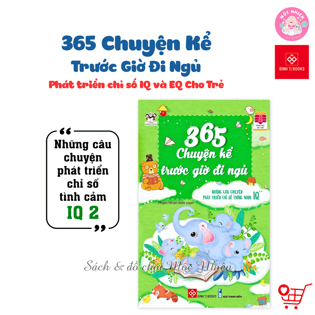 Combo 04 cuốn Sách - 365 chuyện kể trước giờ đi ngủ - Những câu chuyện phát triển chỉ số IQ và EQ cho trẻ từ 2-12 tuổi - Đinh Tị Books
