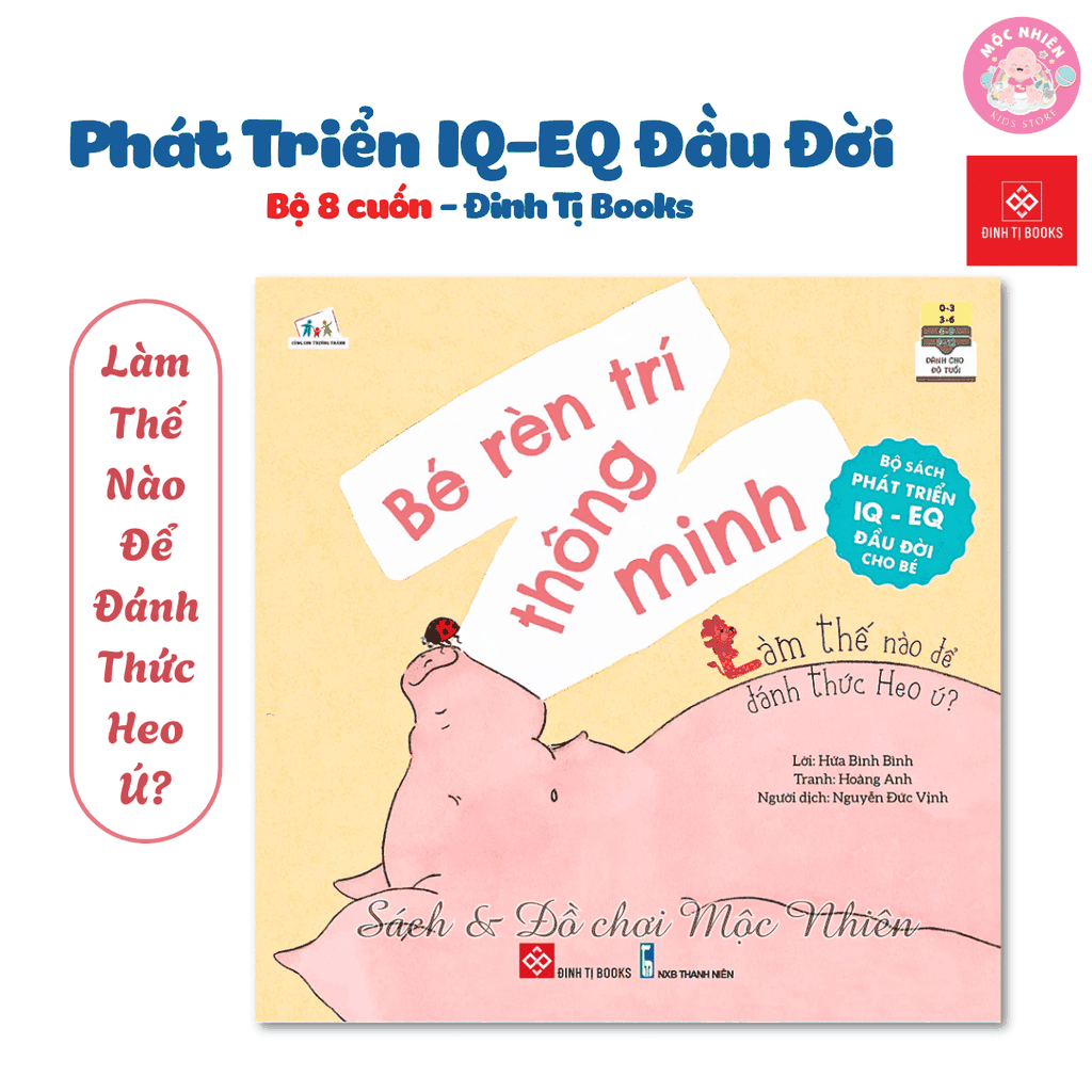 Sách - Phát triển IQ - EQ đầu đời cho bé từ 0 - 6 tuổi (Lẻ cuốn) - Rèn trí thông minh, rèn luyện trí nhớ - Đinh Tị Books