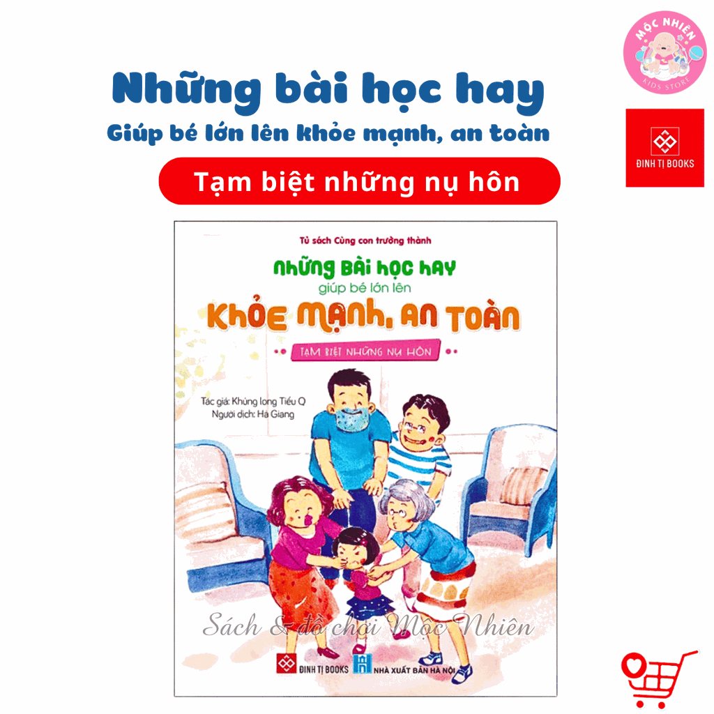 Sách - Những bài học hay giúp bé lớn lên khỏe mạnh, an toàn (Dành cho bé từ 3 đến 6 tuổi) - Đinh Tị Books