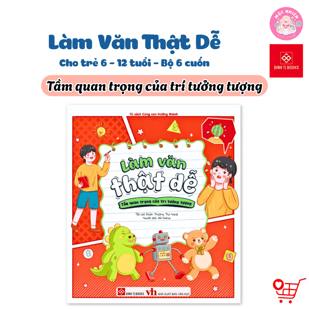 Sách - Làm văn thật dễ (viết văn giỏi hơn mỗi ngày cùng bé) - Đinh Tị Books