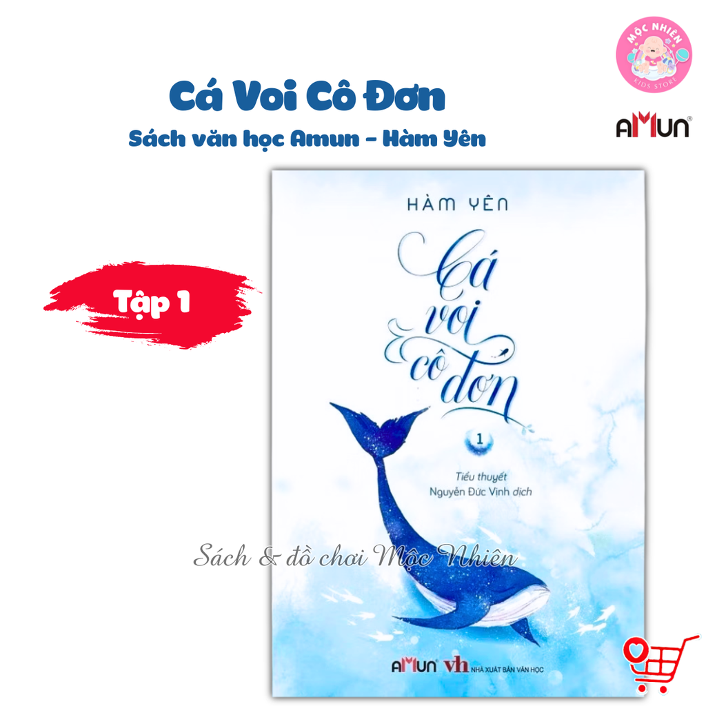Sách Cá Voi Cô Đơn - Tiểu Thuyết Ngôn Tình Chữa Lành - Hàm Yên - Amun Đinh Tị
