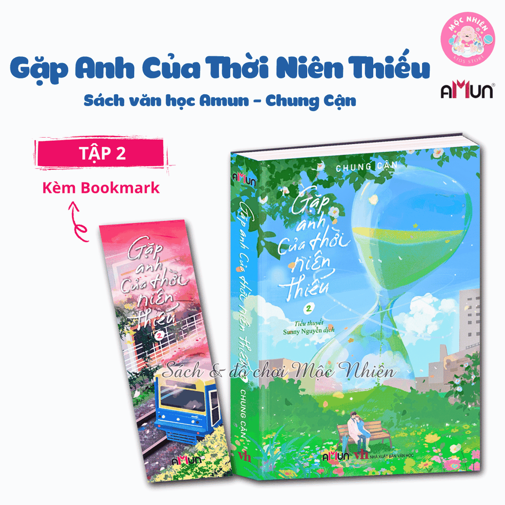 Sách - Gặp anh của thời niên thiếu - Văn học lãng mạn ngôn tình Amun - Đinh Tị