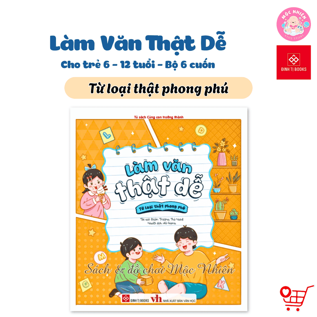 Sách - Làm văn thật dễ (viết văn giỏi hơn mỗi ngày cùng bé) - Đinh Tị Books