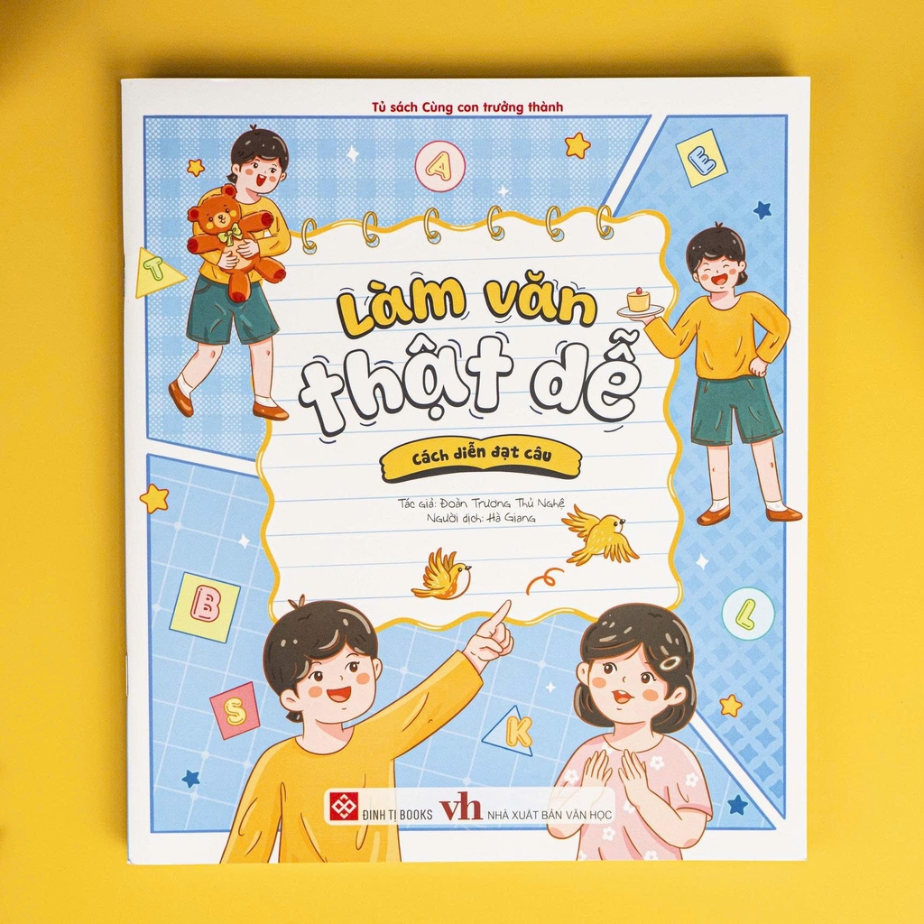 Sách (Lẻ cuốn) - Làm văn thật dễ (viết văn giỏi hơn mỗi ngày cùng bé) - Đinh Tị Books
