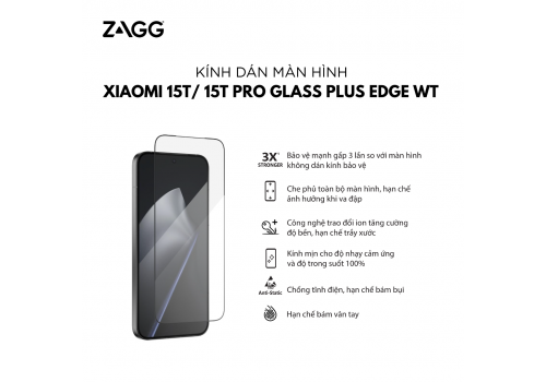 Kính dán màn hình Xiaomi 15T/ 15T Pro - ZAGG Glass Plus Edge WT