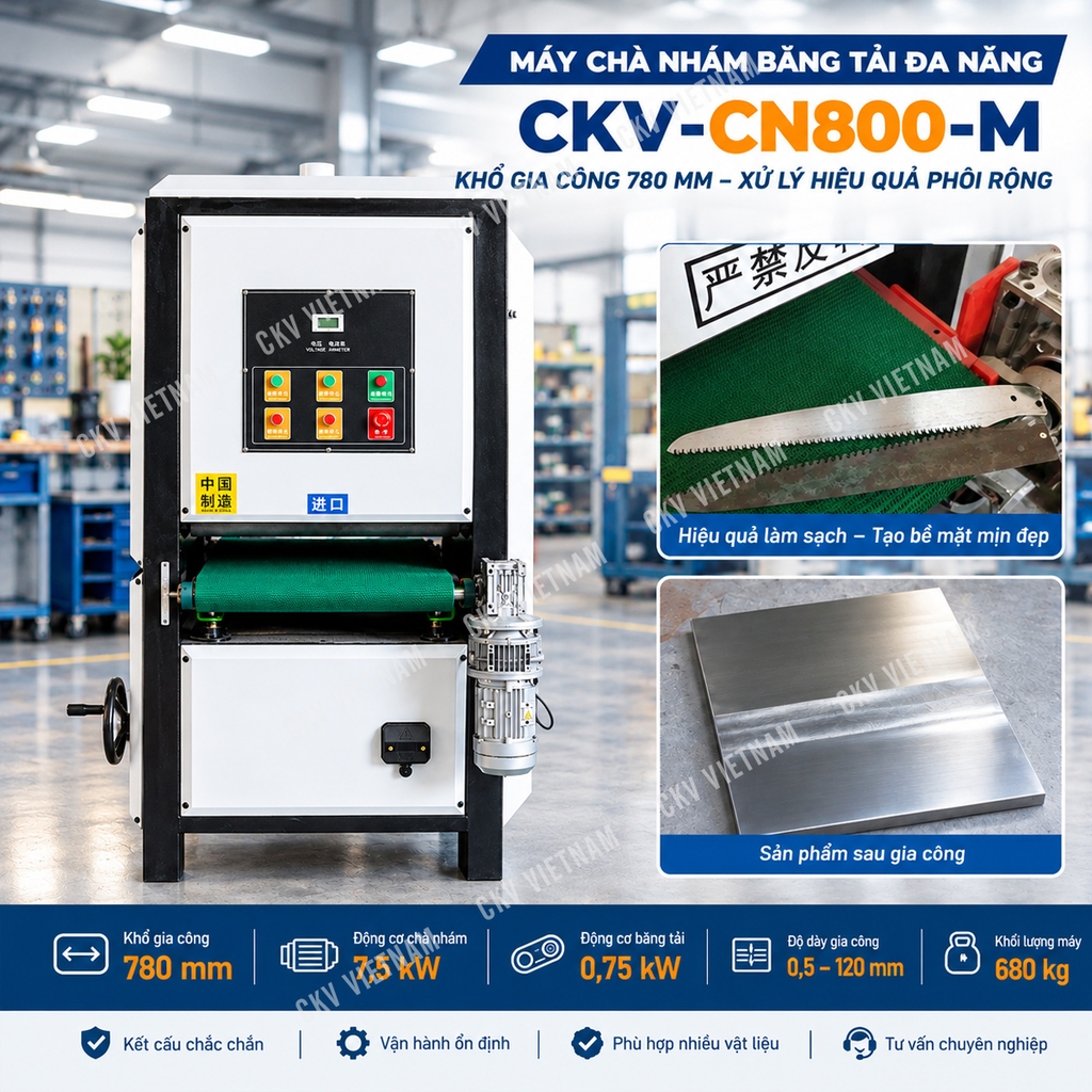 Máy chà nhám băng tải đa năng CKV-CN800-M | 780m