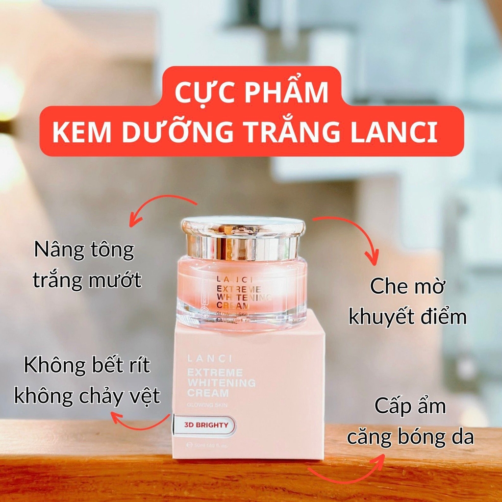 Kem Dưỡng Trắng Da LANCI Extreme Whitening Cream 3D Brighty 50ml (Mẫu mới)