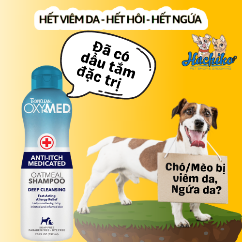 Sữa tắm dành cho Chó/Mèo viêm da, khô da & ngứa daOXYMED Medicated Anti-Itch Tropiclean 592ml