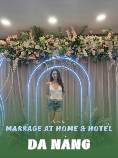 NUMBER 210357: HOME MASSAGE DA NANG CITY (at home, apartment, hotel…)
