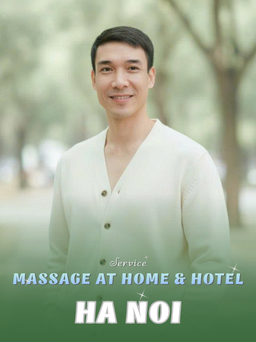 NUMBER 210229: AT HOME MASSAGE HA NOI CITY (at home, apartment, hotel…)