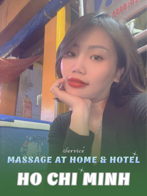 NUMBER 210255: IN HOME MASSAGE SAIGON (at home, apartment, hotel…)