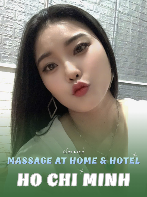 NUMBER 210213: MASSAGE AT HOME HCMC (at home, apartment, hotel…)
