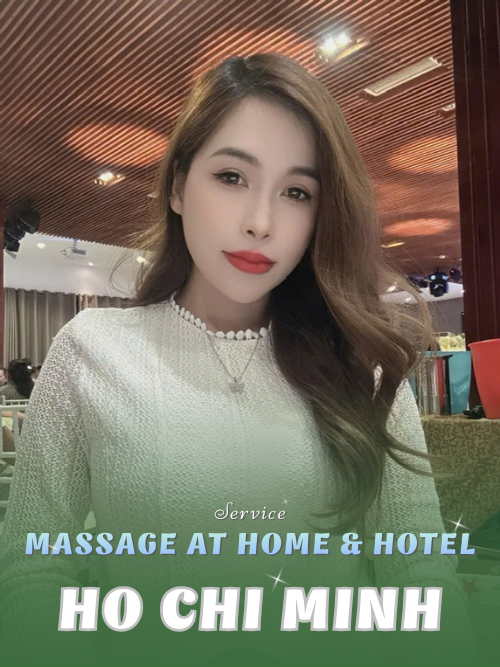 NUMBER 210214: IN HOME MASSAGE SAIGON (at home, apartment, hotel…)