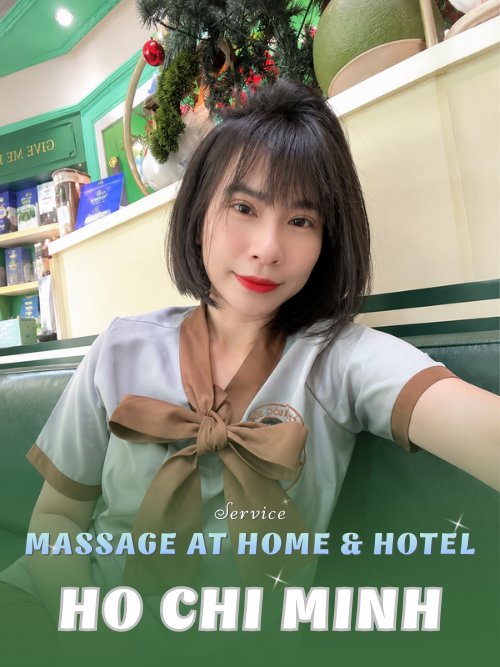 NUMBER 210514: AT HOME MASSAGE HCMC (at home, apartment, hotel…)