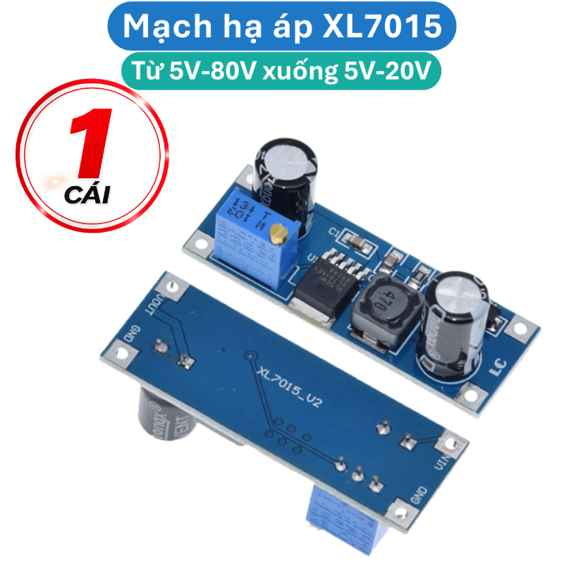 Mạch nguồn giảm áp, hạ áp XL7015 điện áp cao từ 5V - 80V xuống 5V - 20V