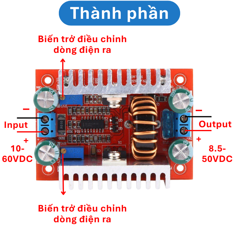Mạch tăng áp DC 8.5 - 50V lên 10 - 60V 15A 400W