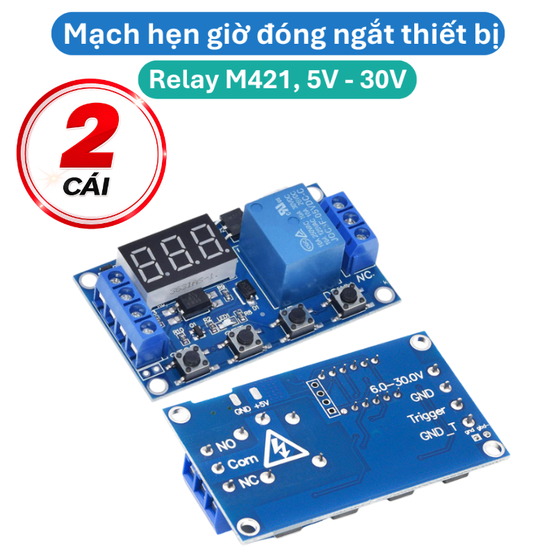 Mạch hẹn giờ 0 - 999 phút dùng Relay M421, 5V - 30V đóng ngắt thiết bị
