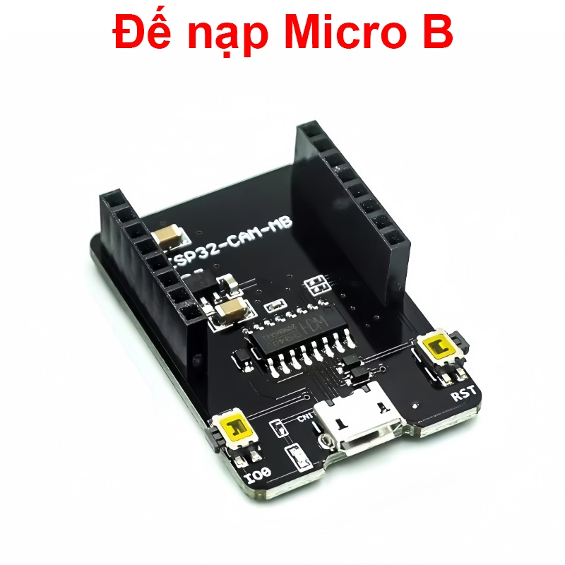 Mạch NodeMCU ESP - 32 - CAM