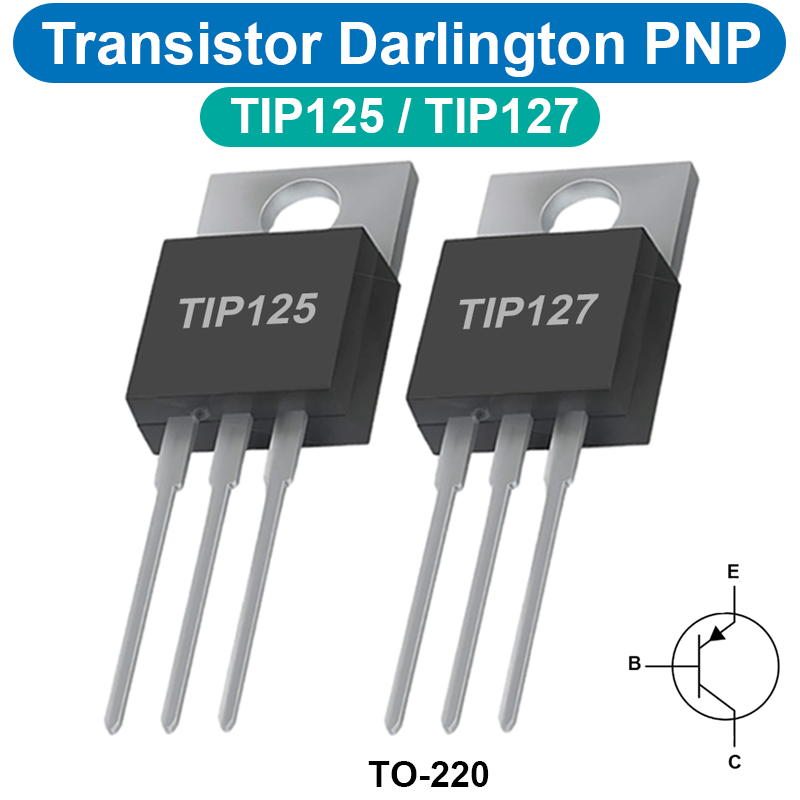 (5 con) Transistor Darlington PNP TIP125 / TIP127 5A chân cắm TO-220