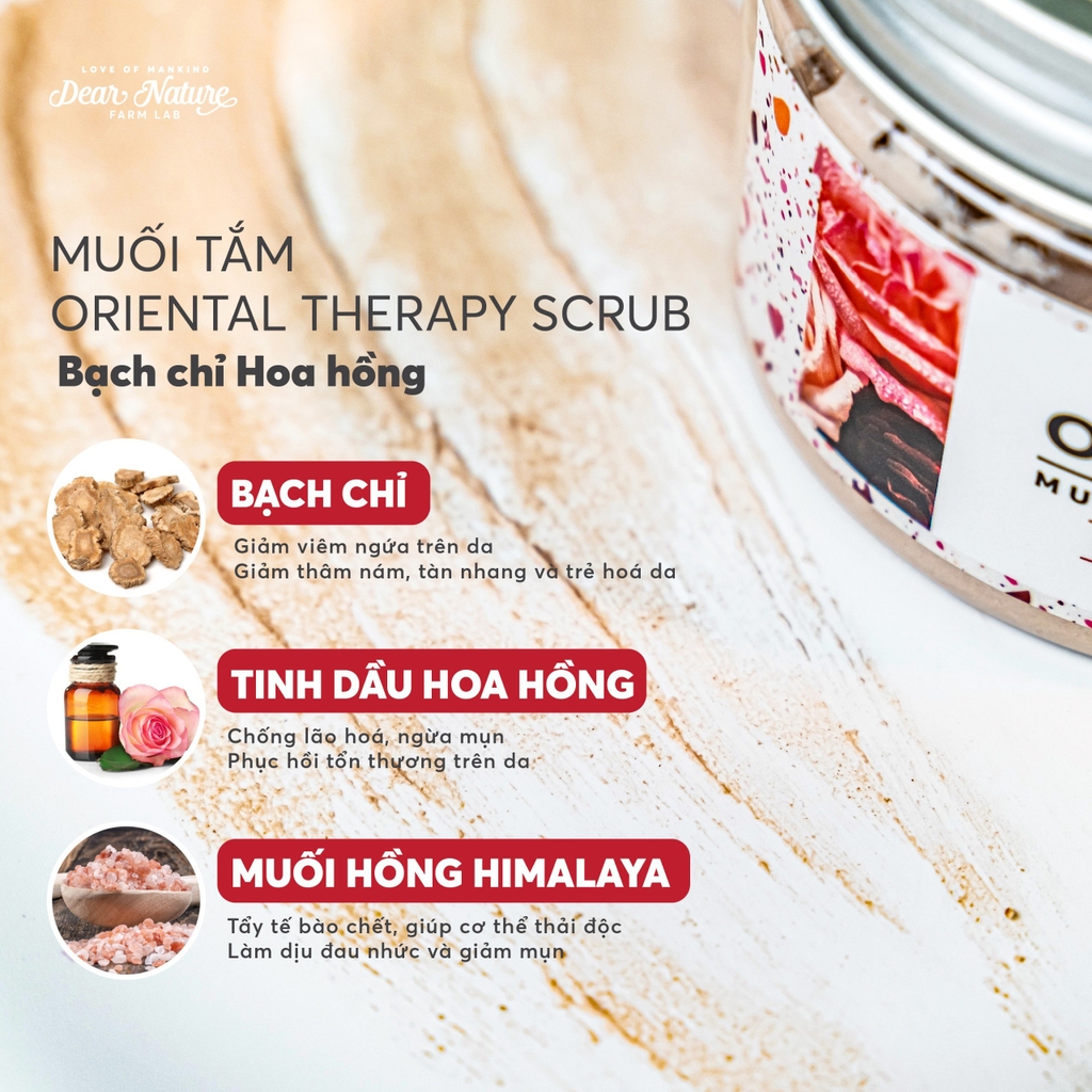 Muối tắm dinh dưỡng Bạch Chỉ Hoa Hồng Oriental Therapy Scrub 300gr
