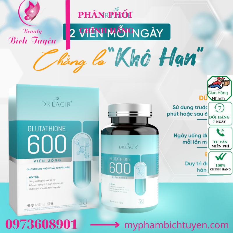 Viên Uống Glutathione 600 Dr Lacir Hỗ Trợ Trắng Da Mờ Nám