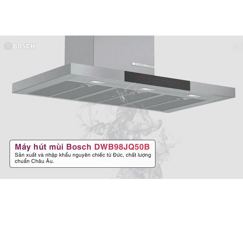 Máy Hút Mùi Bosch DWB98JQ50B